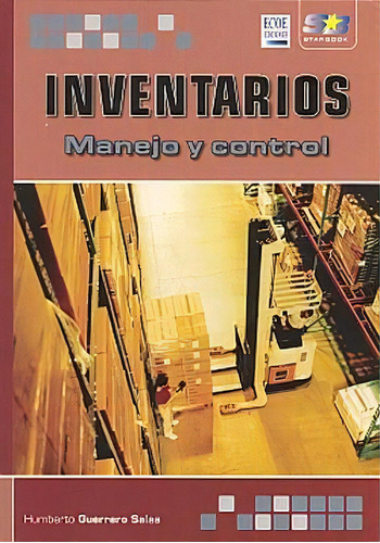 Inventarios, De Humberto Guerrero Salas. Editorial Starbooks, Tapa Blanda, Edición 2010 En Español