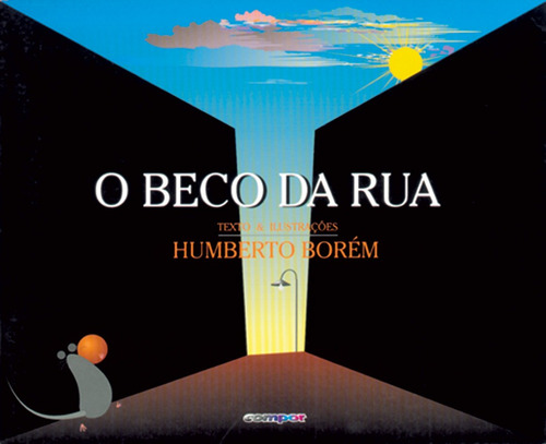 O beco da rua, de Borém, Humberto. Editora Compor Ltda. em português, 1997