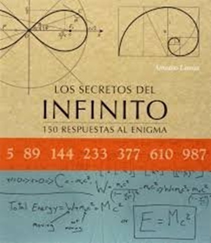 Los Secretos Del Infinito - Antonio Lamua - Librero Cartone