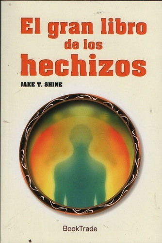 El Gran Libro De Los Hechizos Jake T. Shine U06098