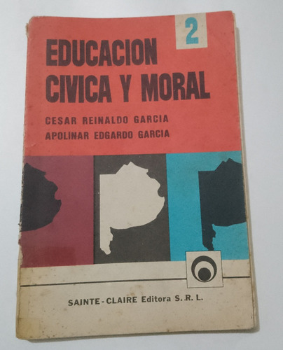 Educación Cívica Y Moral 2 García García Sainte Claire 1978