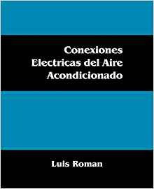 Conexiones Electricas Del Aire Acondicionado (spanish Editio
