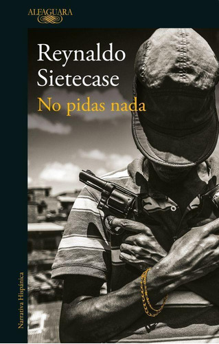 No Pidas Nada - Sietecase * Sudamericana