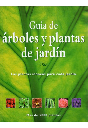 Libro Guía Árboles Y Plantas De Jardín -aa.vv