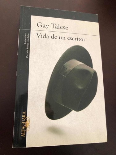 Libro Vida De Un Escritor - Gay Talese - Como Nuevo - Oferta