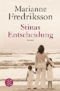 Stinas Entscheidung - Fredriksson,m.