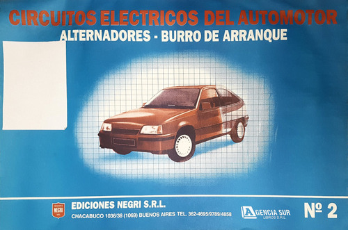 Circuitos Eléctricos Del Automotor Alternador Burro Arranque