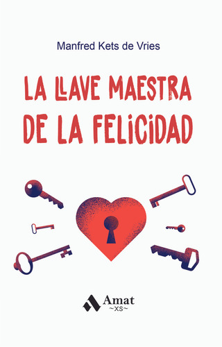 La Llave Maestra De La Felicidad. ( Bolsillo )