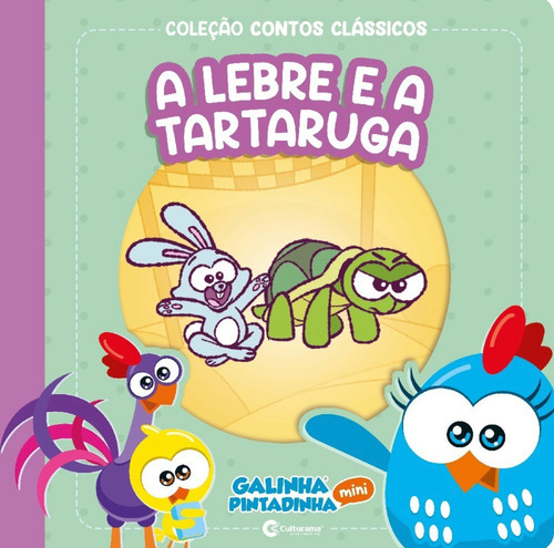 Livro Infantil Galinha Pintadinha - A Lebre E A Tartaruga