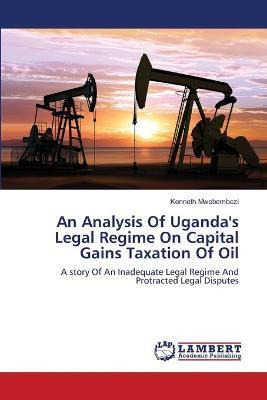 Libro An Analysis Of Uganda's Legal Regime On Capital Gai...