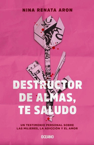 Destructor De Almas Te Saludo De Nina Renata Aron