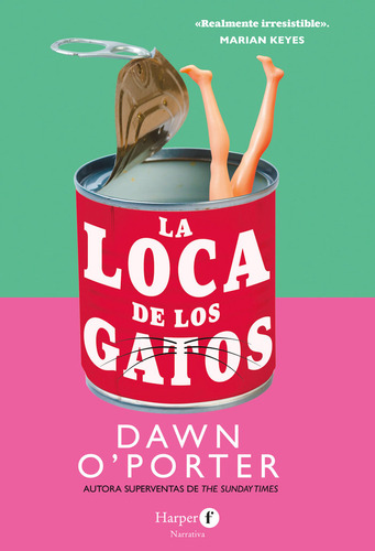 Libro La Loca De Los Gatos - O'porter, Dawn