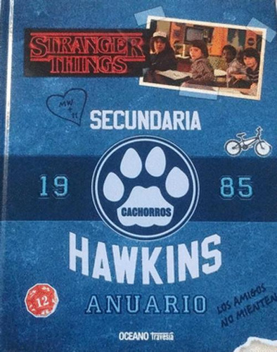 Libro Stranger Things: Anuario Hawkins 1985