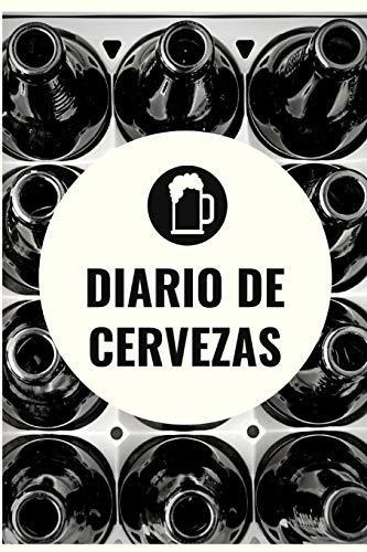 Diario De Cervezas: Un Libro Y Cuaderno Para Registrar Catas