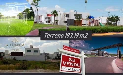 Terreno En La Condesa Juriquilla De 193m2, De Oportunidad !!