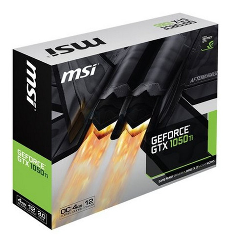 Tarjeta Video Msi Geforce Gtx 1050 Ti 4g Oc 1 Gddr5 