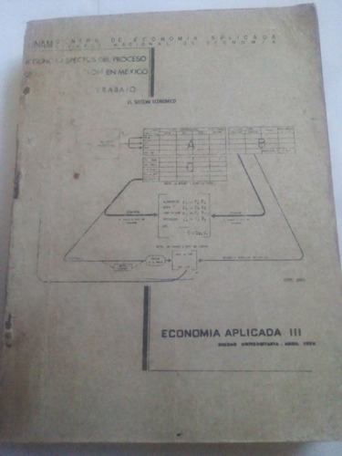 Libro Antiguo Unam 1974 Carlos Mur Economía Aplicada Iii