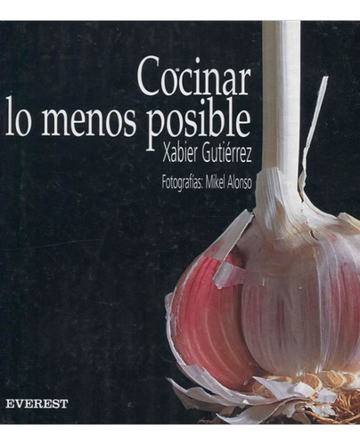 Libro Cocinar Lo Menos Posible