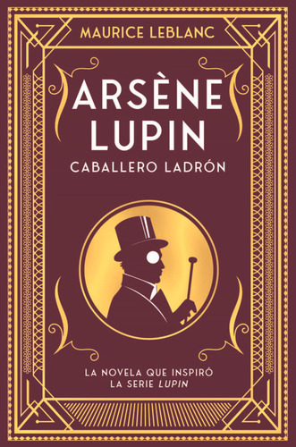 Arsene Lupin - Maurice-marie-émile Leblanc