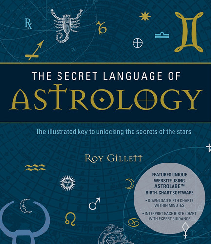 Libro The Secret Language Of Astrology: The Illustrated Ke