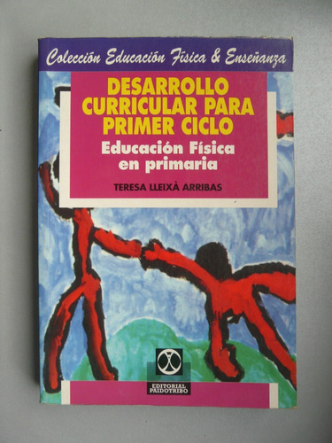 Desarrollo Curricular Para Primer Ciclo - Teresa L.arribas