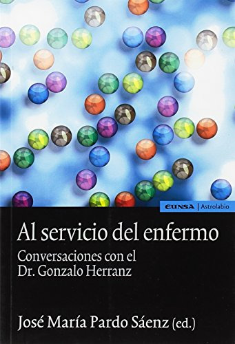 Libro Al Servicio Del Enfermo  De Pardo Saenz Jose Mar
