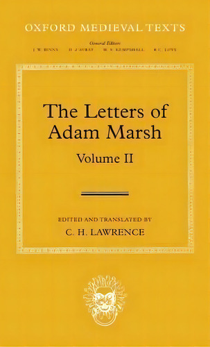 The Letters Of Adam Marsh, De Hugh Lawrence. Editorial Oxford University Press, Tapa Dura En Inglés