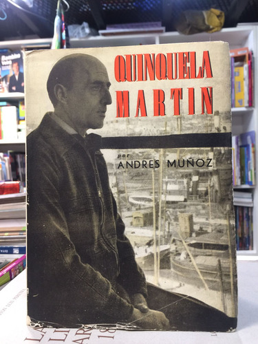 Quinquela Martin - Andres Muñoz 