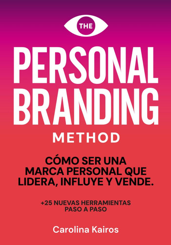 Libro Personal Branding Method (español) - Carolina Kairos
