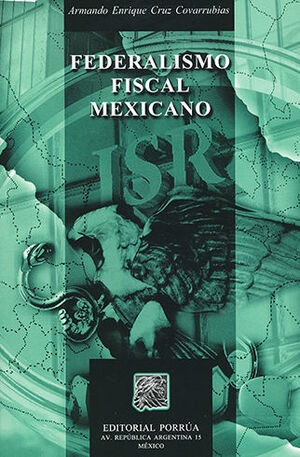 Libro Federalismo Fiscal Mexicano