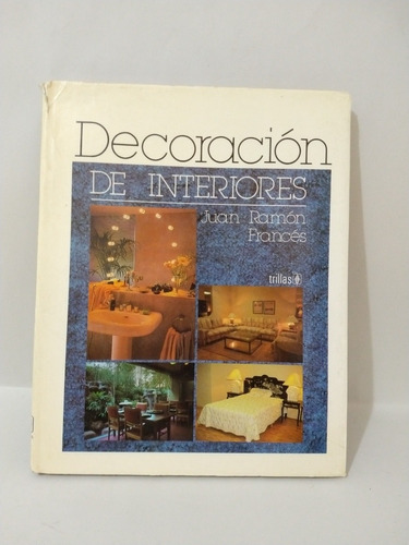 Juan Ramos Francés Decoración De Interiores Editorial Trilla