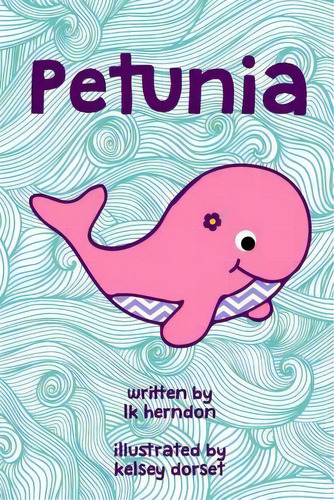 Petúnia, De Lk Herndon. Editorial Ladybug Lulu Press, Tapa Blanda En Inglés