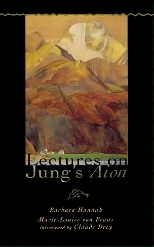 Lectures On Jung's Aion, De Barbara Hannah. Editorial Chiron Publications, Tapa Blanda En Inglés