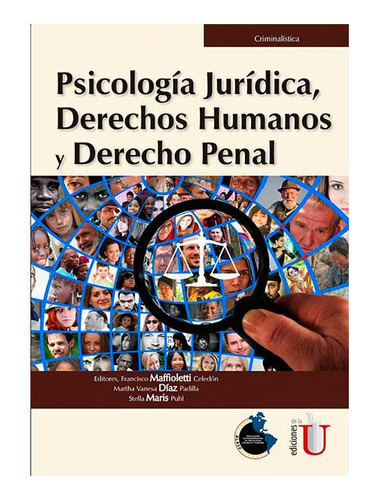 Libro Psicología Jurídica, Derechos Humanos Y Derecho Penal