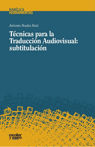 Tecnicas Para La Traduccion Audiovisual: Subtitulacion - ...