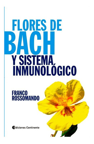 Flores De Bach Y Sistema Inmunologico 