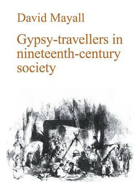 Libro Gypsy-travellers In Nineteenth-century Society - Da...