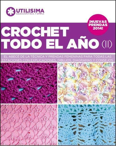 Crochet Todo El Año 2 - Utilisima-fittipaldi, Silvia  Coordi