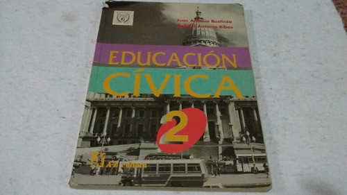 Educacion Civica  2 Serie Plata A-z / Bustinza - Ribas