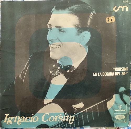 Vinilo Lp De Ignacio Corsini Corsini En La Decada 30 (xx1061