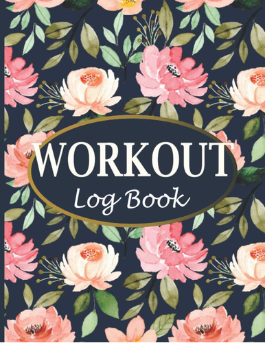 Libro: Workout Log Book For Women: Fitness Tracker With