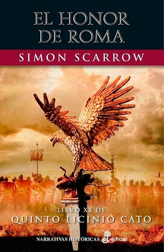 Libro El Honor De Roma - Scarrow, Simon