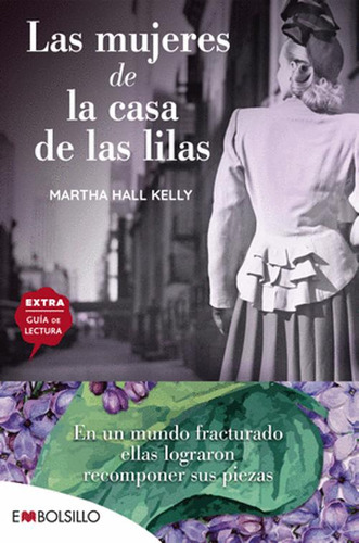 Libro Las Mujeres De La Casa De Las Lilas