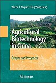 Agricultural Biotechnology In China Origins And Prospects