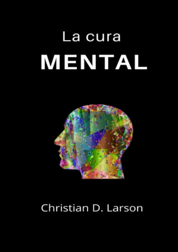 Libro: La Cura Mental (spanish Edition)