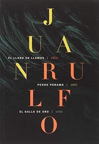 Libro El Llano En Llamas / Pedro Paramo / El Gallo De Oro De