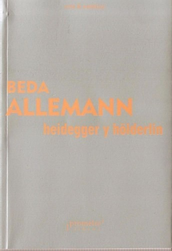 Heidegger Y Holderin - Allemann - Prometeo Libros - #d