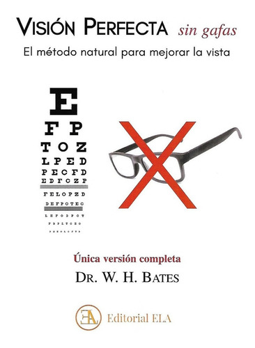 Libro Visión Perfecta Sin Gafas Método Natural Mejorar Vista