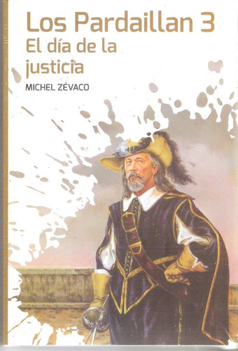 Los Pardaillan 3, De Michel Zévaco. Editorial Epoca, Tapa Blanda En Español, 2020