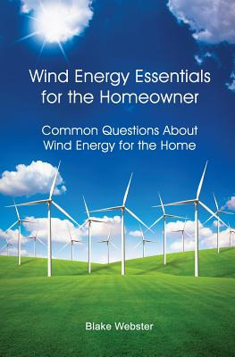 Libro Wind Energy Essentials For The Homeowner: Common Qu...